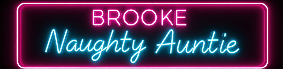 Brooke - Naughty Auntie Phone Sex