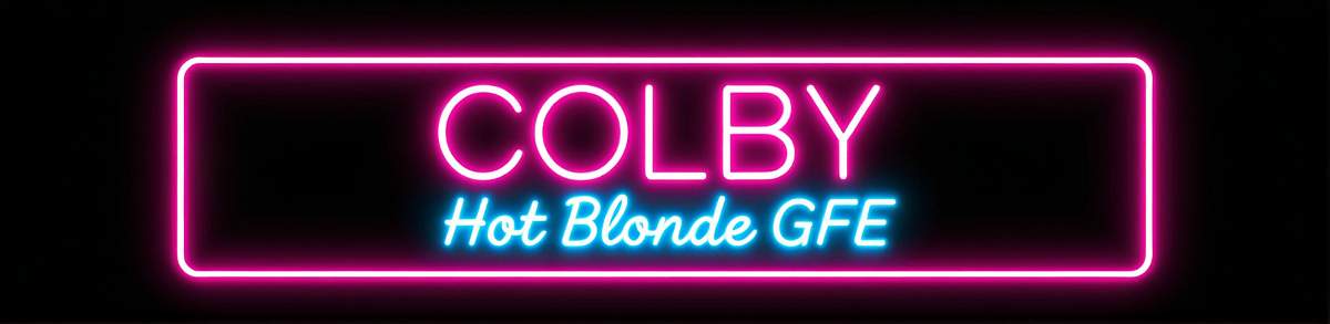 Colby - Hot Blonde GFE
