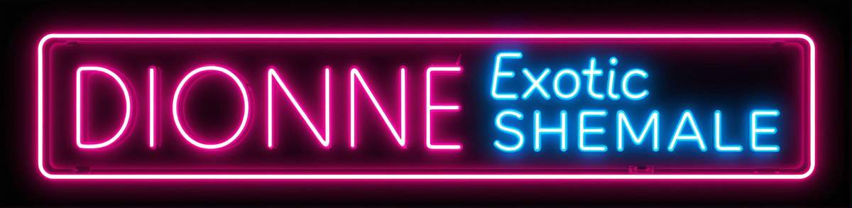 Dionne - Exotic Shemale