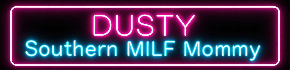 Dusty - Southern MILF Mommy