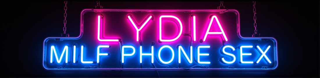 Lydia - MILF Phone Sex