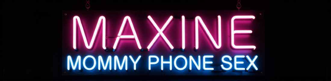 Maxine - Mommy Phone Sex
